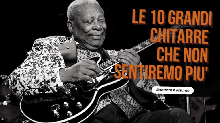 Le 10 grandi chitarre che non sentiremo più live